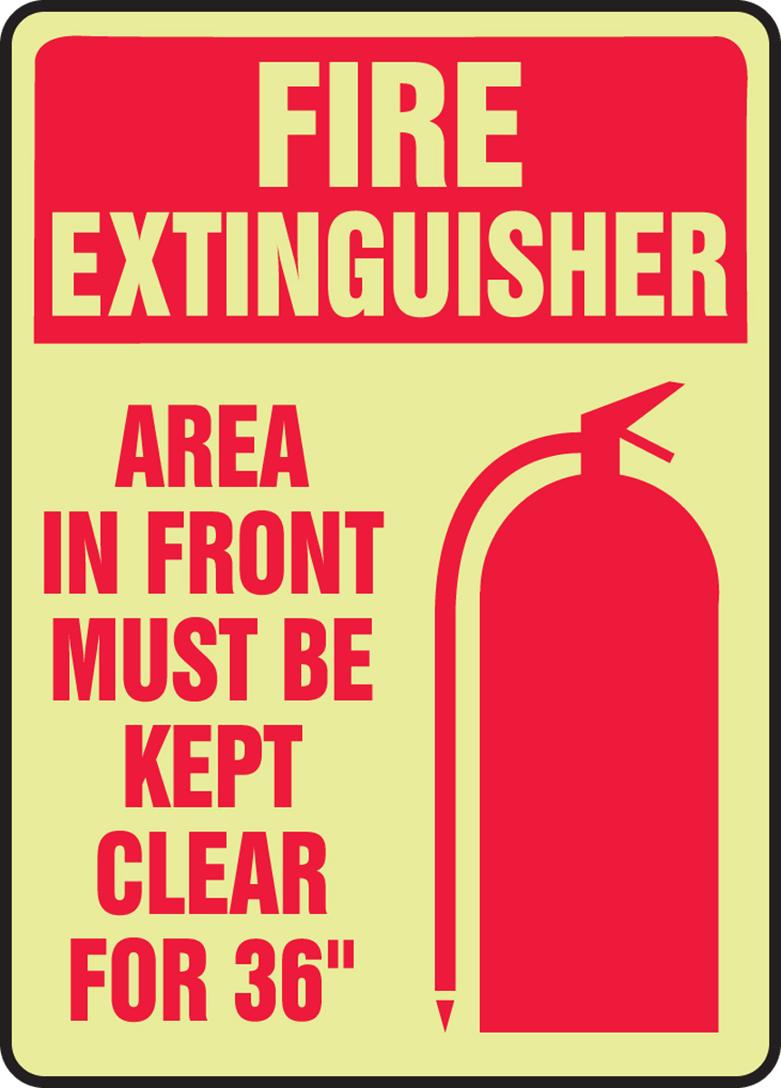 FIRE EXTINGUISHER AREA IN FRONT MUST BE KEPT CLEAR FOR 36” (W/GRAPHIC)
