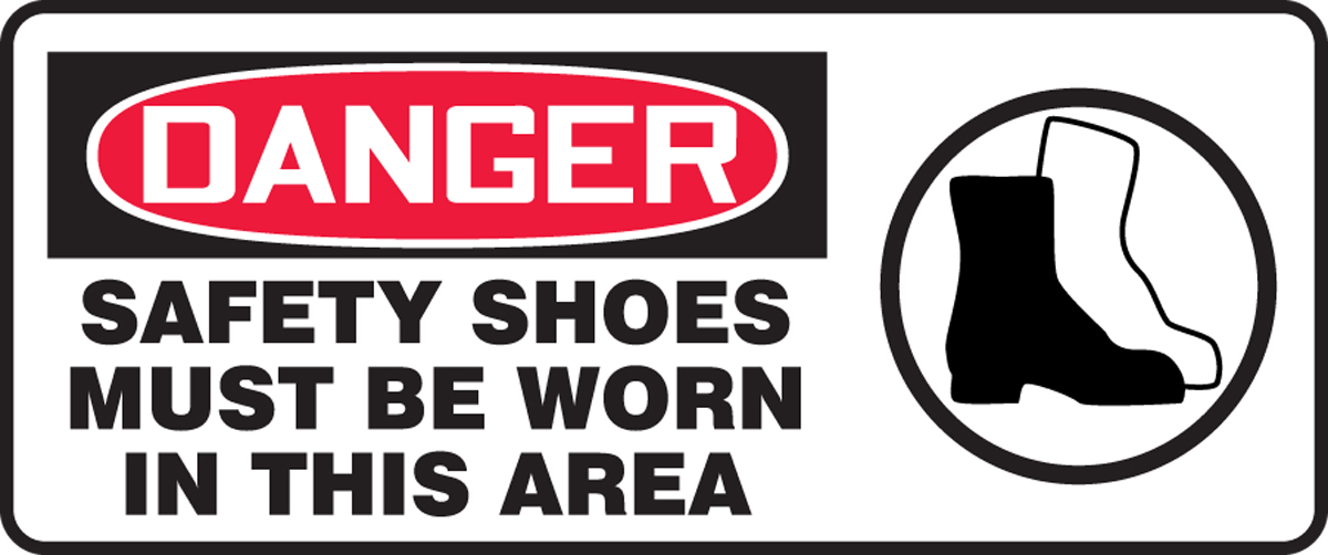 SAFETY SHOES MUST BE WORN IN THIS AREA (W/GRAPHIC)