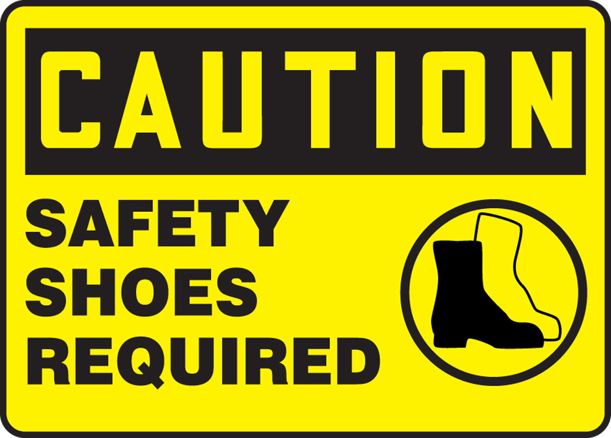 SAFETY SHOES REQUIRED (W/GRAPHIC)