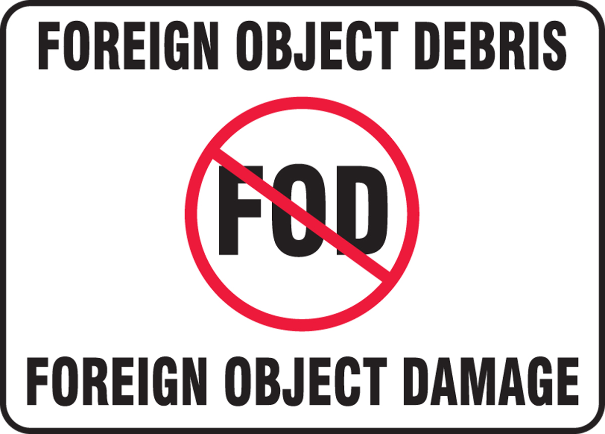 Foreign object debris and damage sign