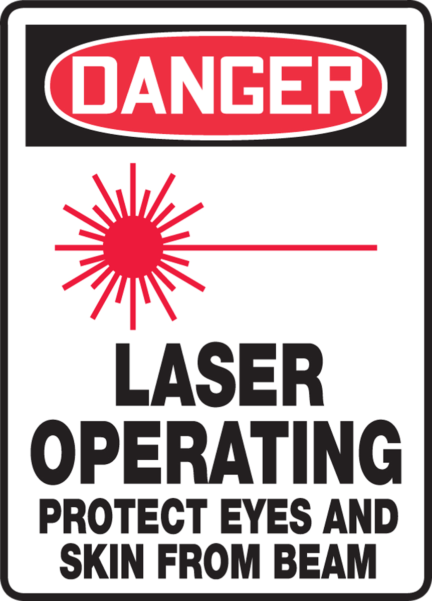 LASER OPERATING PROTECT EYES AND SKIN FROM BEAM (W/GRAPHIC)