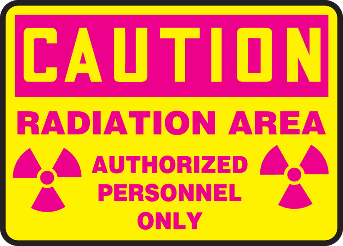 RADIATION AREA AUTHORIZED PERSONNEL ONLY (W/GRAPHIC)