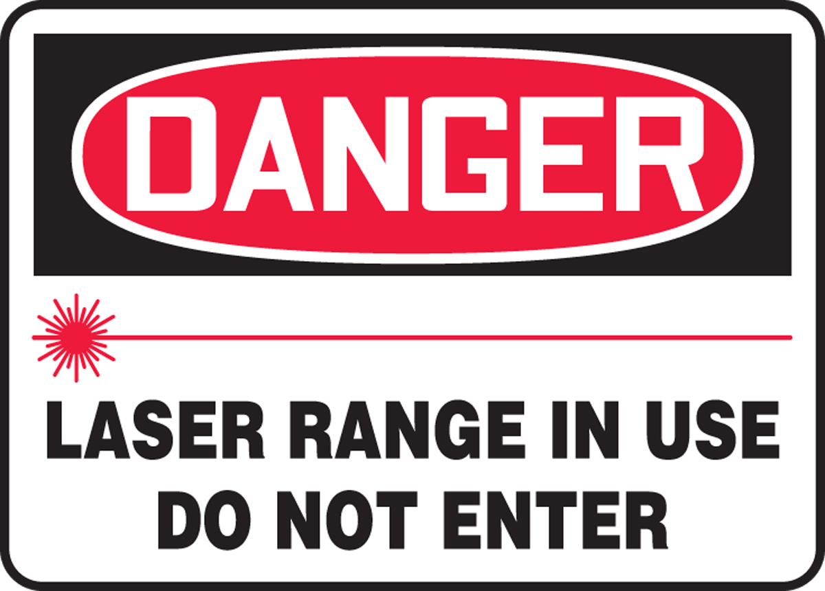 LASER RANGE IN USE DO NOT ENTER (W/GRAPHIC)