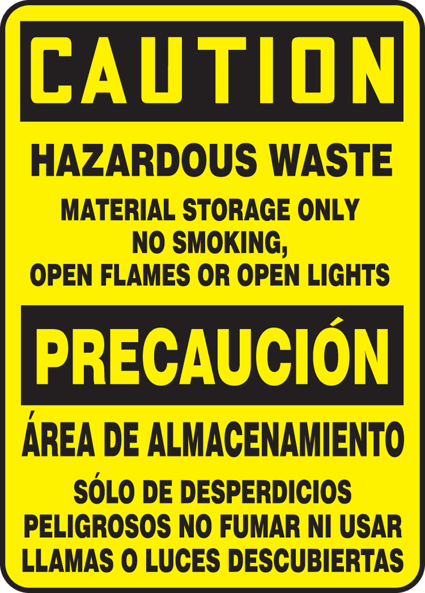 HAZARDOUS WASTE MATERIAL STORAGE ONLY NO SMOKING, OPEN FLAMES OR OPEN LIGHTS (BILINGUAL)