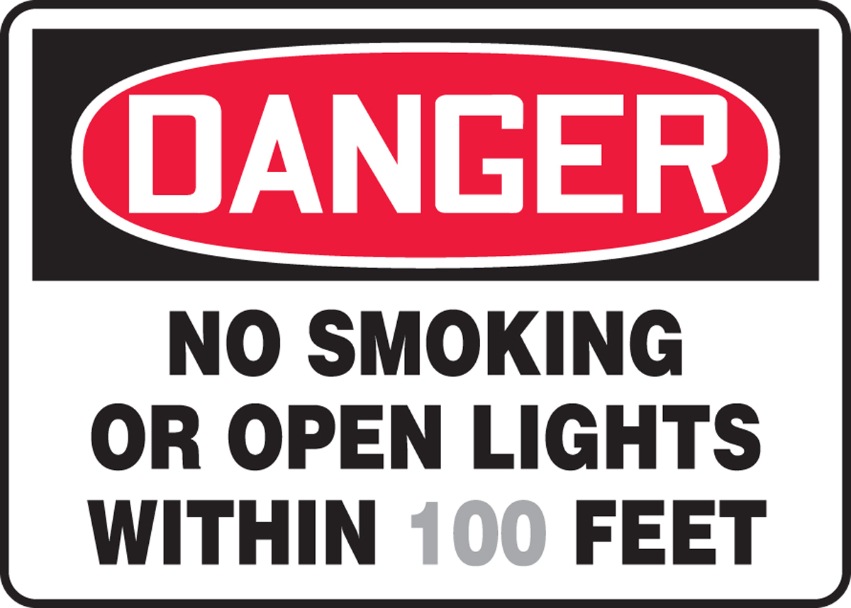 NO SMOKING OR OPEN LIGHT WITHIN ___ FEET
