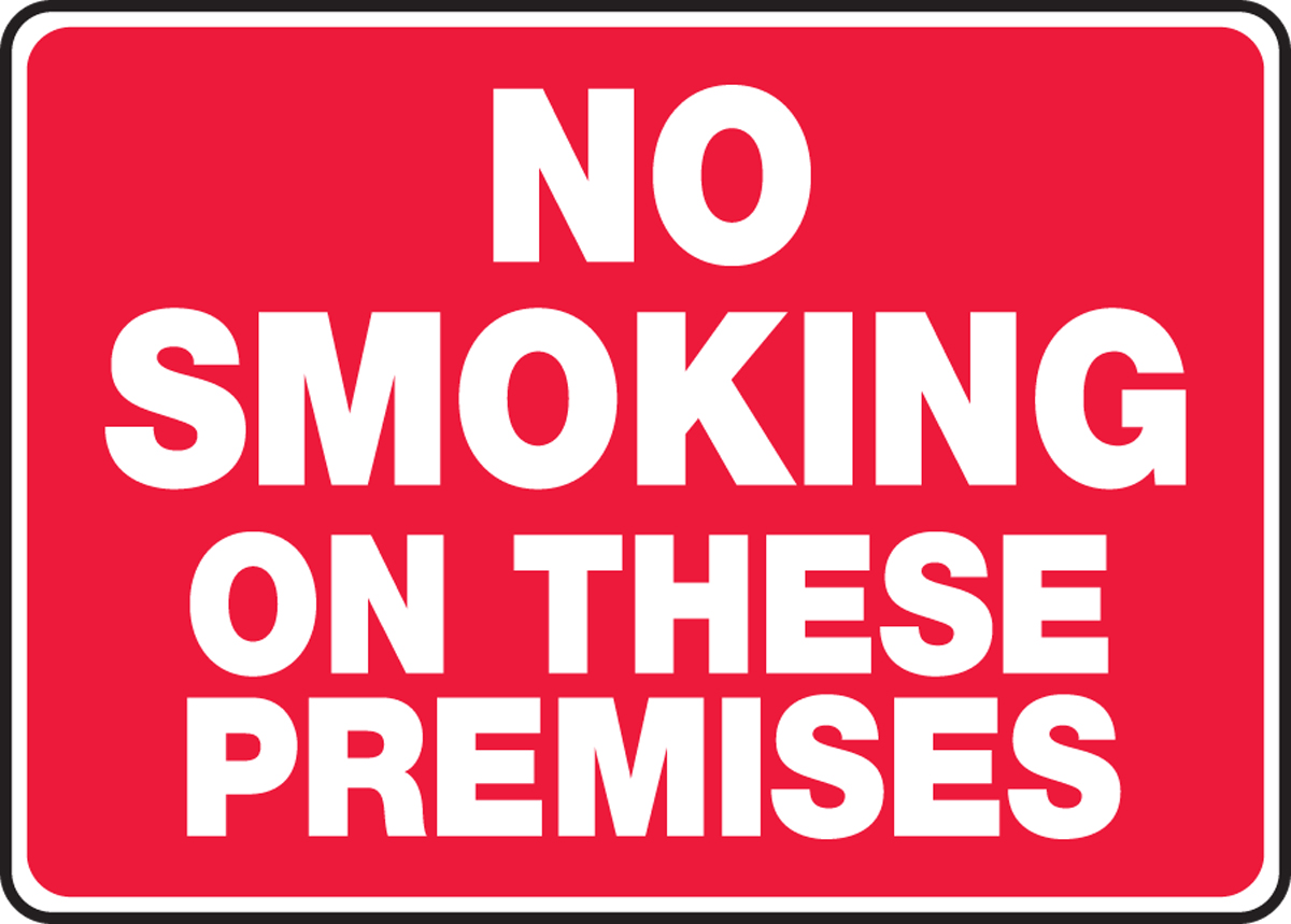 NO SMOKING ON THESE PREMISES