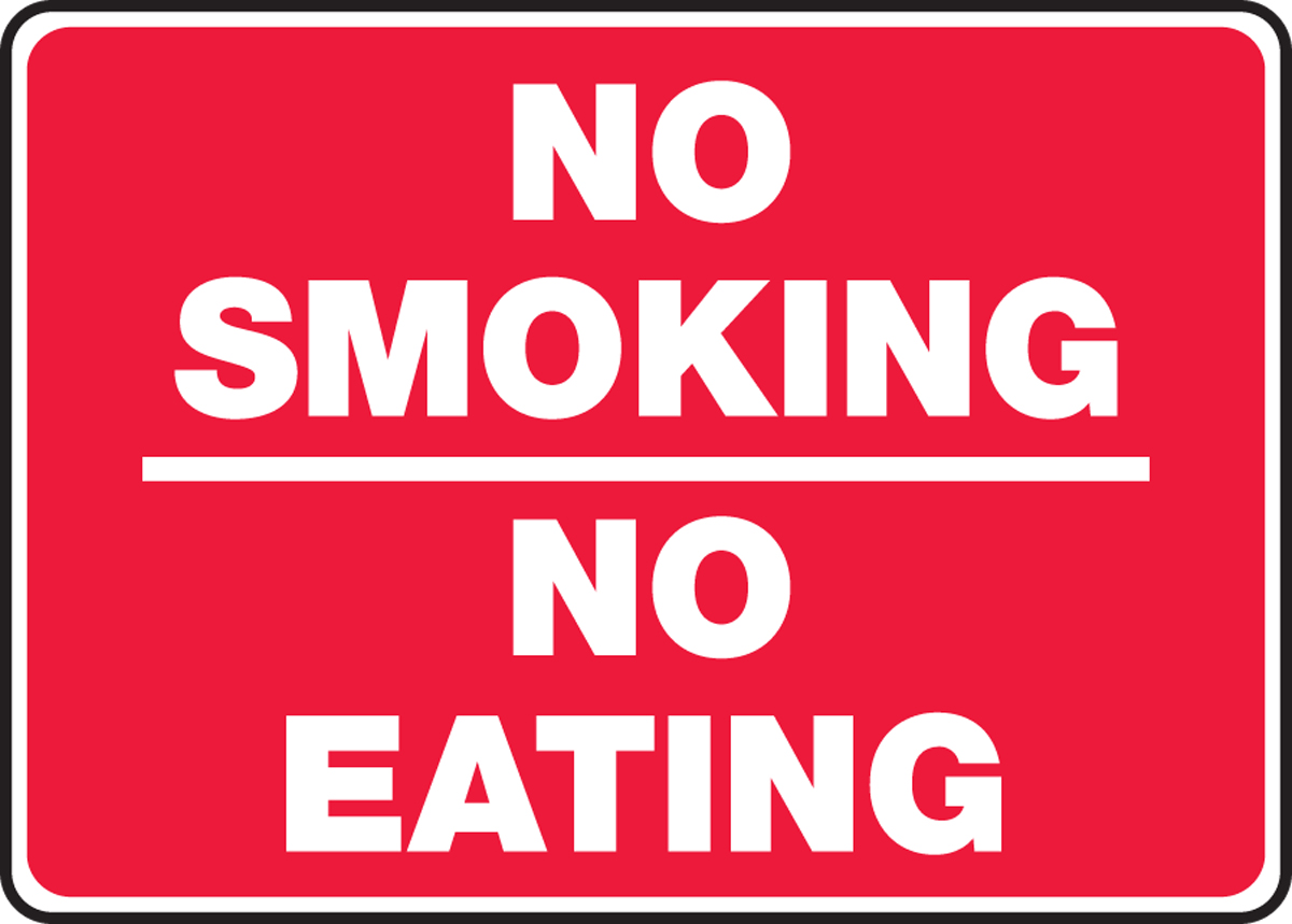 NO SMOKING NO EATING