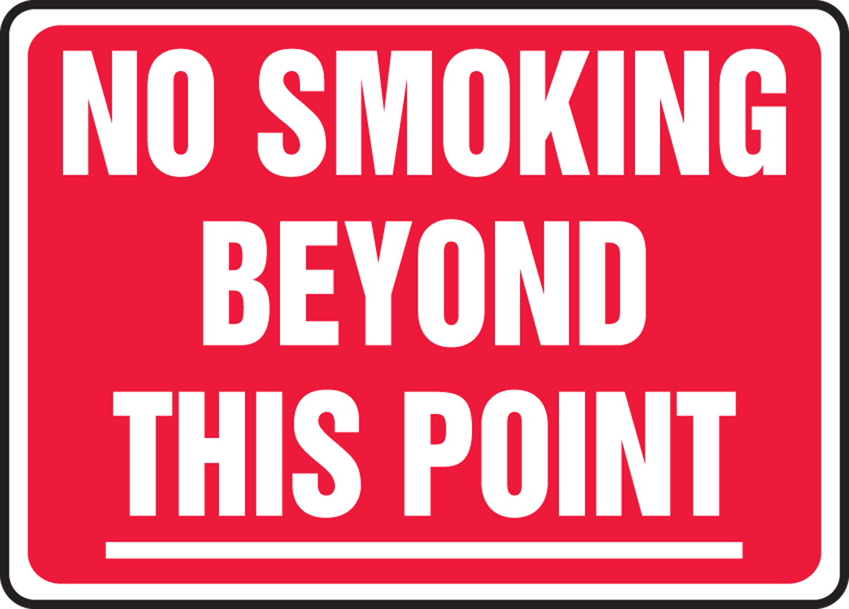 NO SMOKING BEYOND THIS POINT