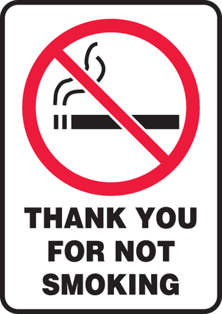 THANK YOU FOR NOT SMOKING (W/GRAPHIC)