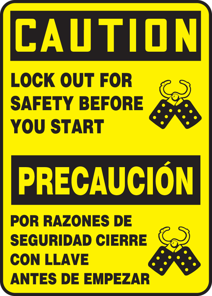 LOCK OUT FOR SAFETY BEFORE YOU START (W/GRAPHIC) (BILINGUAL)
