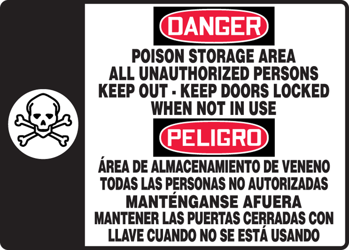 POISON STORAGE AREA ALL UNAUTHORIZED PERSONS KEEP OUT KEEP DOORS LOCKED WHEN NOT IN USE (W/GRAPHIC) (BILINGUAL)