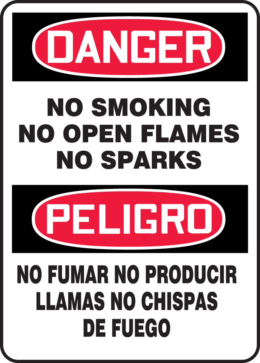 NO SMOKING NO OPEN FLAMES NO SPARKS (BILINGUAL)