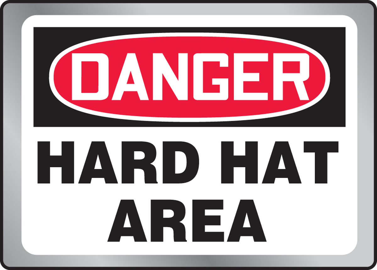 DANGER HARD HAT AREA