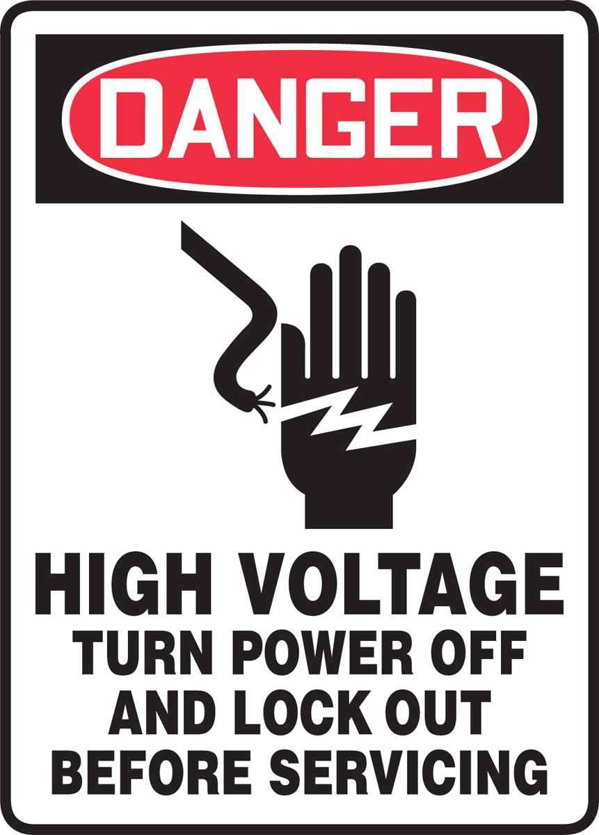 HIGH VOLTAGE TURN POWER OFF AND LOCK OUT BEFORE SERVICING (W/GRAPHIC)
