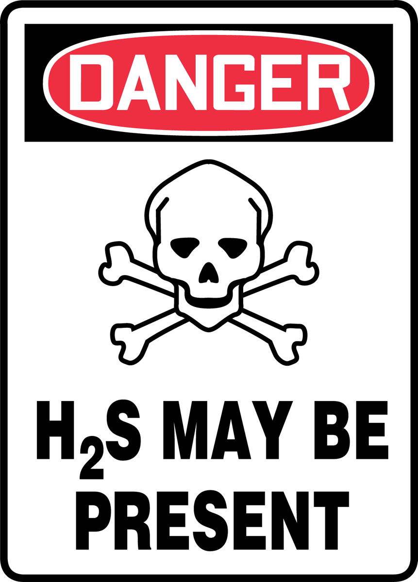 H2S MAY BE PRESENT (W/GRAPHIC)