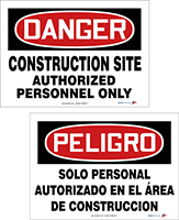 DANGER CONSTRUCTION SITE AUTHORIZED PERSONNEL ONLY / PELIGRO SÓLO PERSONAL AUTORIZADO EN EL ÁREA DE CONSTRUCCIÓN