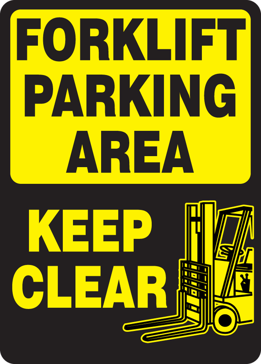 FORKLIFT PARKING AREA KEEP CLEAR (W/GRAPHIC)