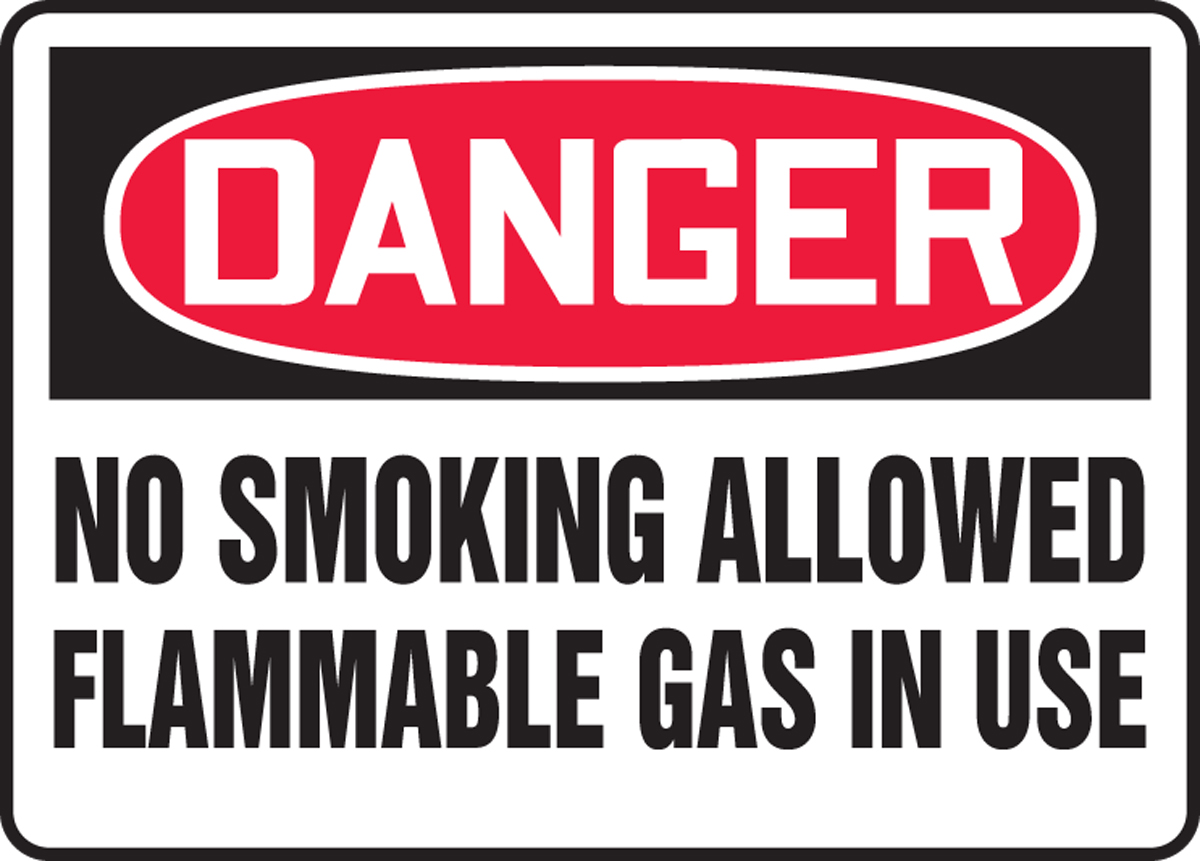 NO SMOKING ALLOWED FLAMMABLE GAS IN USE
