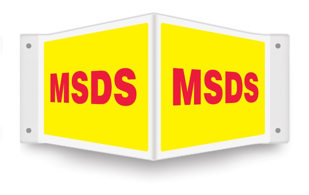 Safety Sign, Legend: MSDS