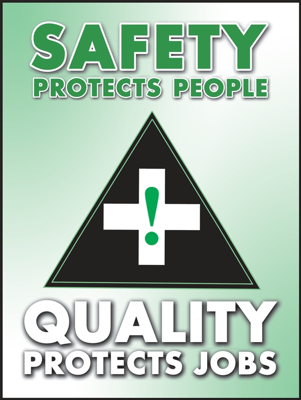 Motivation Product, Legend: SAFETY PROTECTS PEOPLE QUALITY PROTECTS JOBS