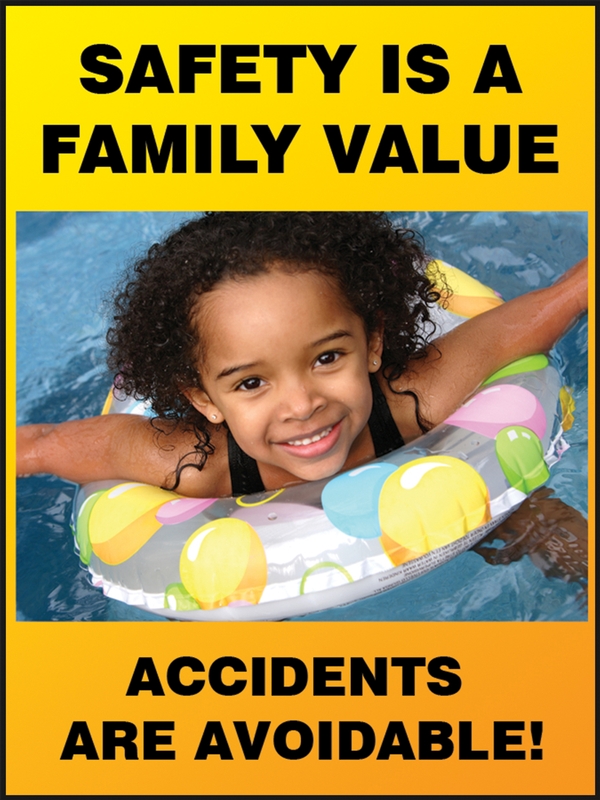 Motivation Product, Legend: SAFETY IS A FAMILY VALUE ACCIDENTS ARE AVOIDABLE!