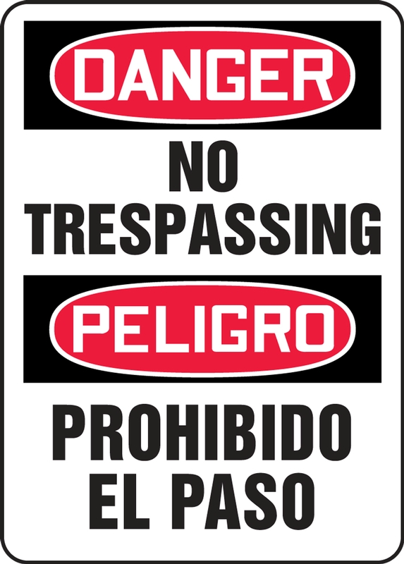 Safety Sign, Header: DANGER/PELIGRO, Legend: NO TRESPASSING (BILINGUAL)