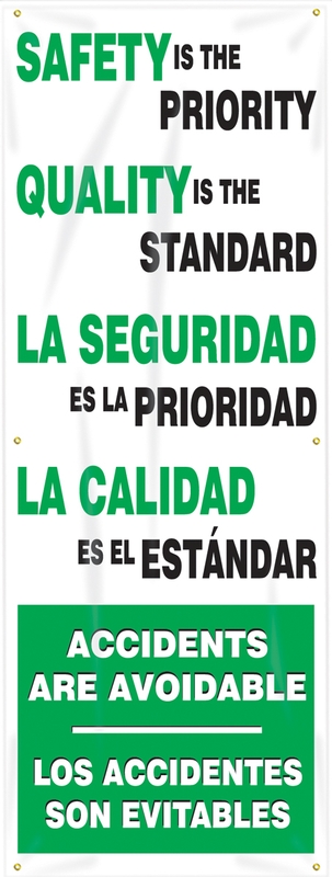 SAFETY IS THE PRIORITY QUALITY IS THE STANDARD (BILINGUAL)