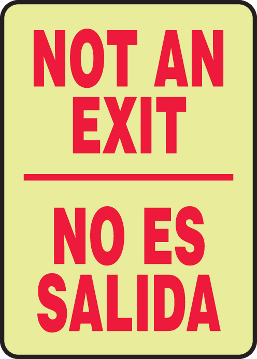 NOT AN EXIT (Bilingual) (Glow)