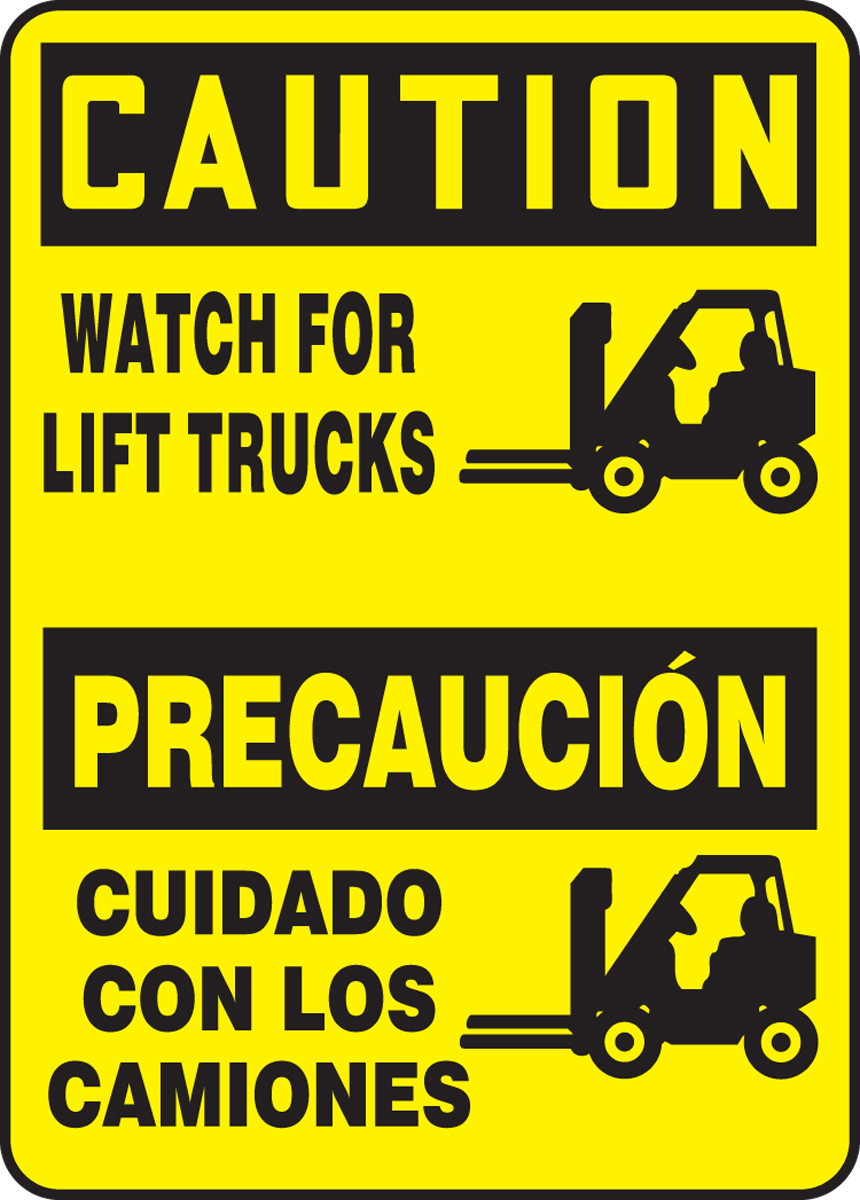 CAUTION WATCH FOR LIFT TRUCKS (W/GRAPHIC) (BILINGUAL)