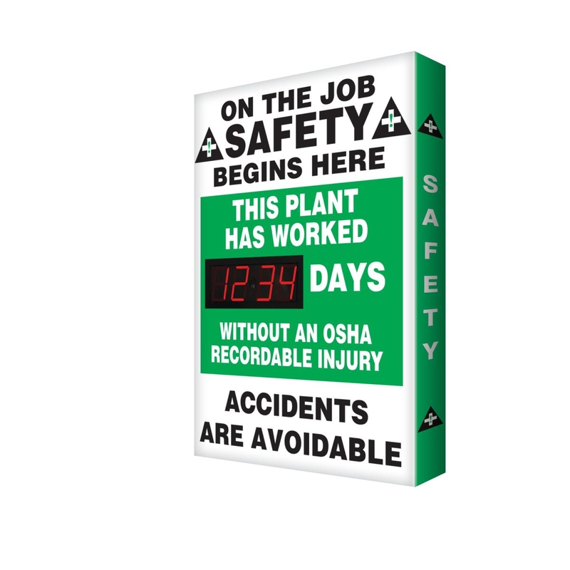 Motivation Product, Legend: ON THE JOB SAFETY BEGINS HERE / THIS PLANT HAS WORKED #### DAYS WITHOUT AN OSHA RECORDABLE INJURY / ACCIDENTS ARE AVO...