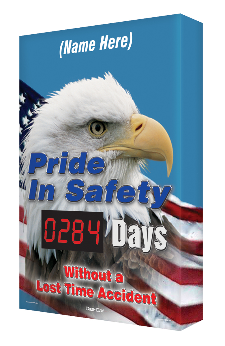 Motivation Product, Legend: (NAME HERE) PRIDE IN SAFETY #### DAYS WITHOUT A LOST TIME ACCIDENT