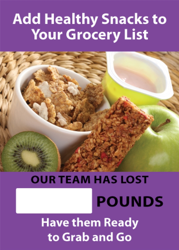 ADD HEALTHY SNACKS TO YOUR GROCERY LIST OUR TEAM HAS LOST #### POUNDS HAVE THEM READY TO GRAB AND GO