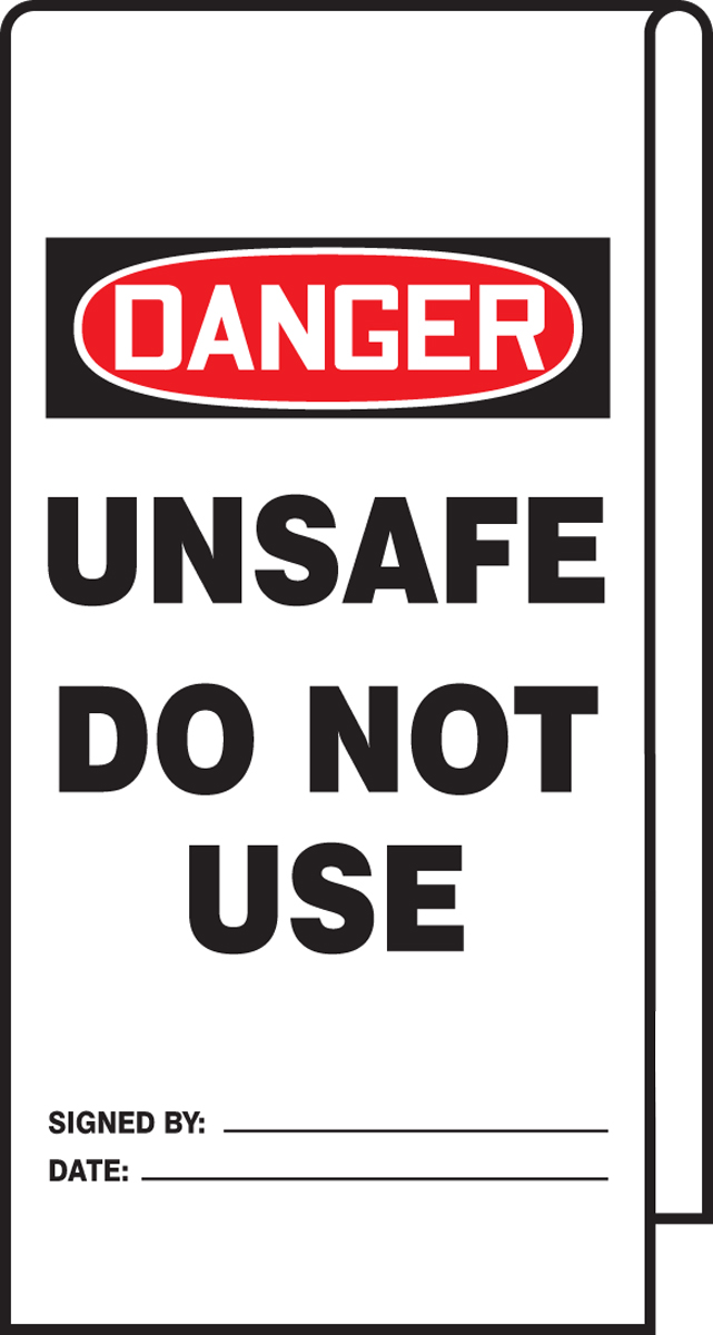 DANGER UNSAFE DO NOT USE