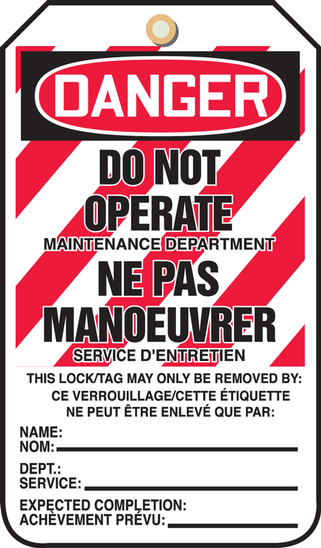 DANGER DO NOT OPERATE MAINTENANCE DEPARTMENT NE PAS MANOEUVRER SERVICE D'ENTRETIEN ...