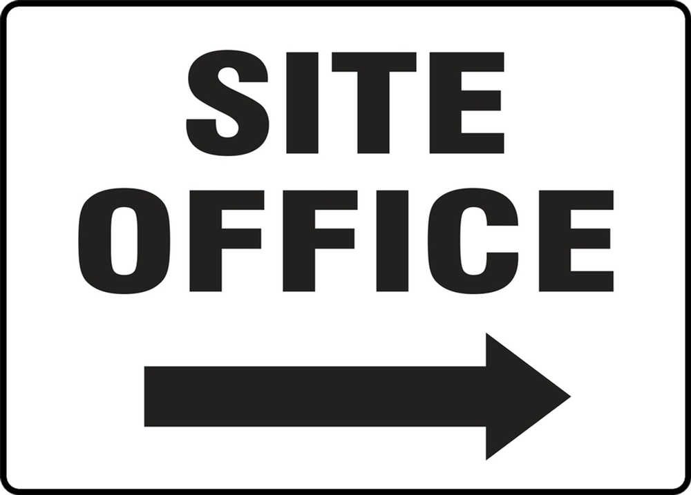 Contractor Preferred Safety Sign: Site Office (Right Arrow)