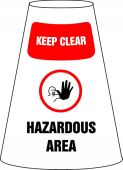 Keep Clear Cone Cuff™ Sleeve: Hazardous Area