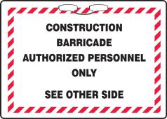Rope Sign: Construction Barricade