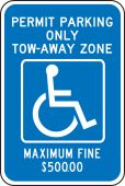 Handicapped Parking Sign: Permit Parking Only Tow-Away Zone