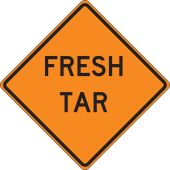 Roll-Up Construction Sign: Fresh Tar