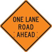 Roll-Up Construction Sign: One Lane Road Ahead