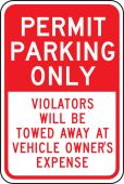 Permit Parking Only Traffic Sign: Violators Will Be Towed Away At Vehicle Owner's Expense
