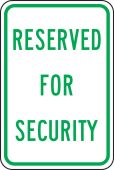 Traffic Sign: Reserved for Security