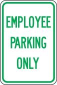 Traffic Sign: Employee Parking Only