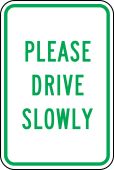 Traffic Sign: Please Drive Slowly