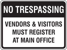 Facility Traffic Sign: Vendors & Visitors Must Register At Main Office