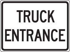 Facility Traffic Sign: Truck Entrance
