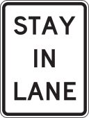 Lane Guidance Sign: Stay In Lane