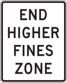 Speed Limit Sign: End Higher Fines Zone