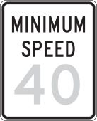 Speed Limit Sign: Minimum Speed _
