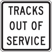 Rail Sign: Tracks Out Of Service
